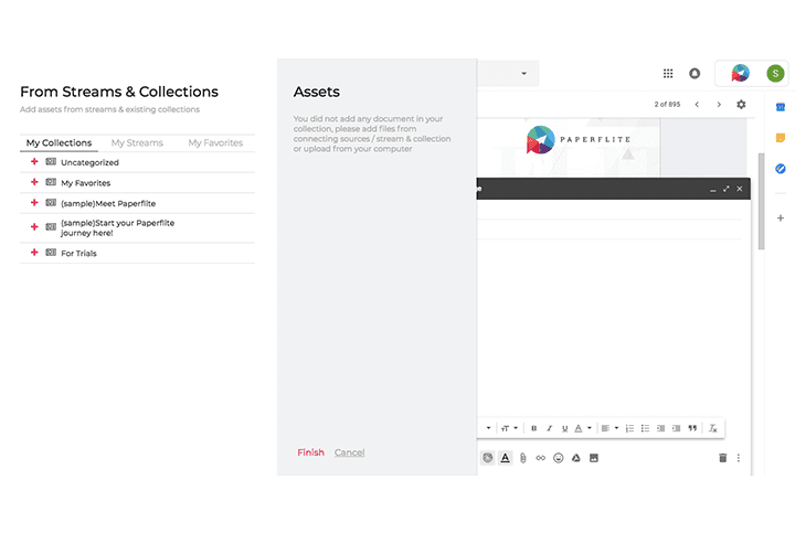 Our Chrome extension for Gmail lets you maneuver any way you want without leaving your inbox. Now, add any content that you need from your Collections, Streams and Favorites in Paperflite into your Gmail.